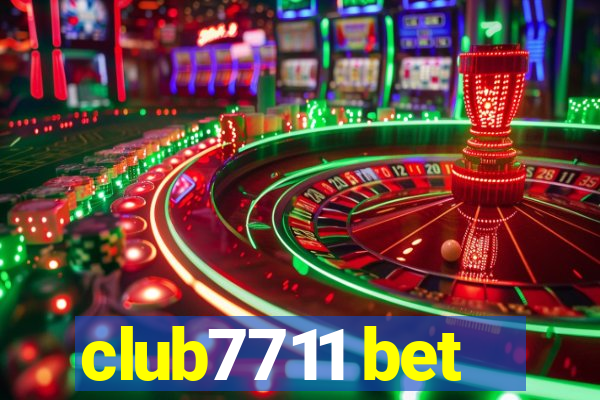 club7711 bet